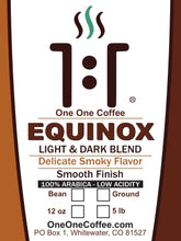 Load image into Gallery viewer, One One Coffee EQUINOX Light and Dark Blend Gourmet Coffee
