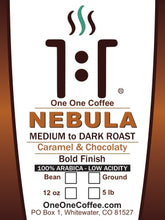 Load image into Gallery viewer, One One Coffee Nebula Medium to dark roast gourmet coffeeOne One Coffee Nebula Medium to dark roast gourmet coffee
