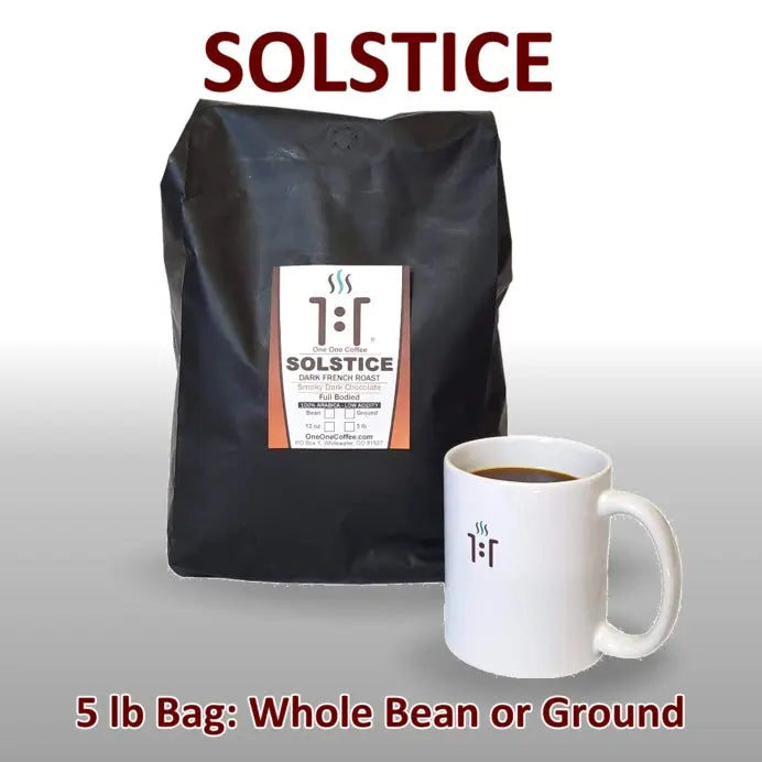 Solstice Dark French Roast Coffee from One One Coffee 5 lb